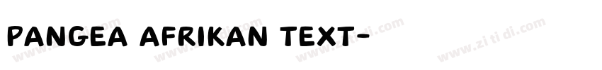 Pangea Afrikan Text字体转换